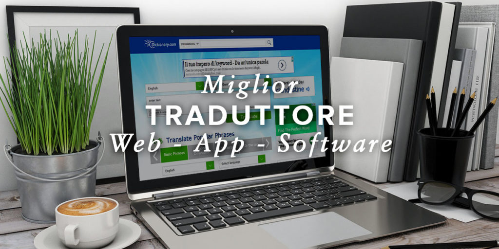 Miglior traduttore inglese italiano - web app software