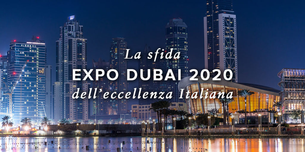 Expo Dubai 2020: La sfida dell'Italia nel Programma del Commissario Paolo Glisenti