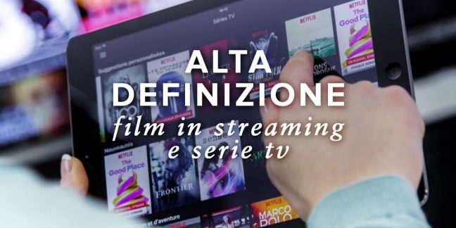 Serie Tv Streaming Alta Definizione Senza Limiti