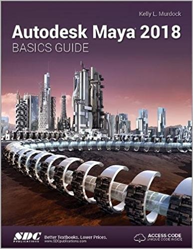 Autodesk Maya 2018: Basics guide