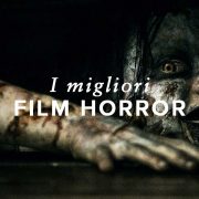 Migliori film horror: i titoli più belli da vedere in streaming