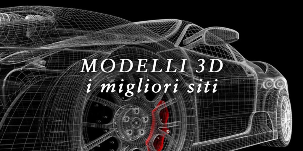 Disegni e Modelli CAD 3D Hi-Res pronti per il download: i migliori siti