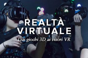 VR: cos'è e come funziona la Realtà virtuale. Viaggio nella Virtual Reality